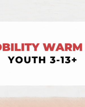 Youth Mobility Warm Up