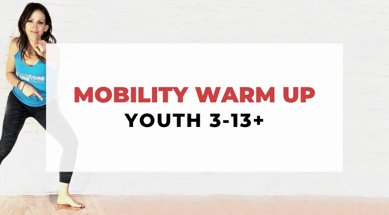 Youth Mobility Warm Up